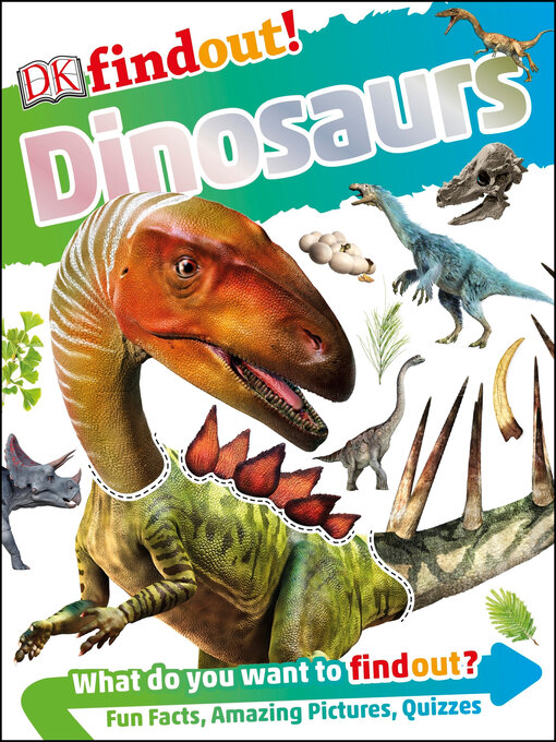 Title details for Dinosaurs by DK - Wait list